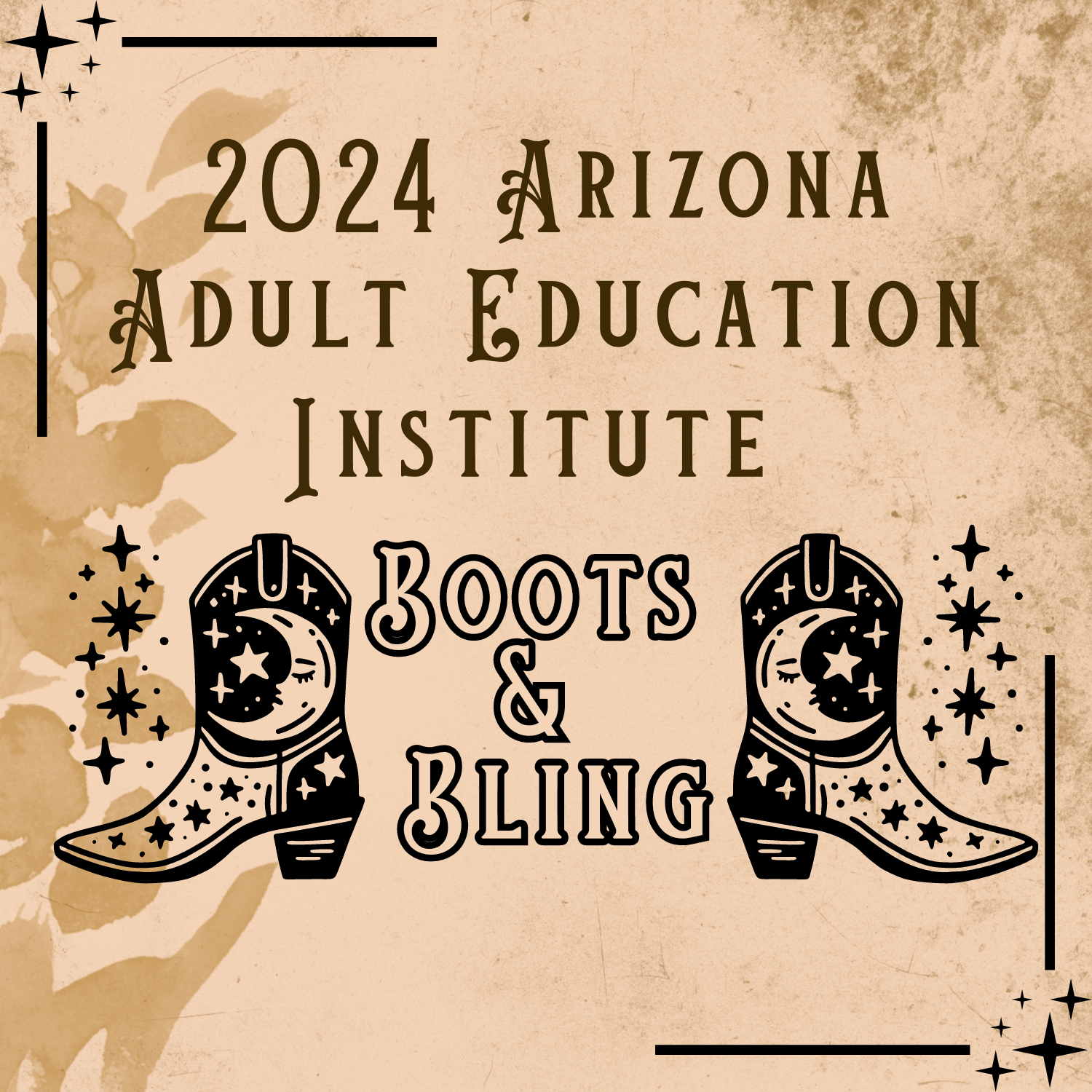 2024 Arizona Adult Education Institute Boots and Bling