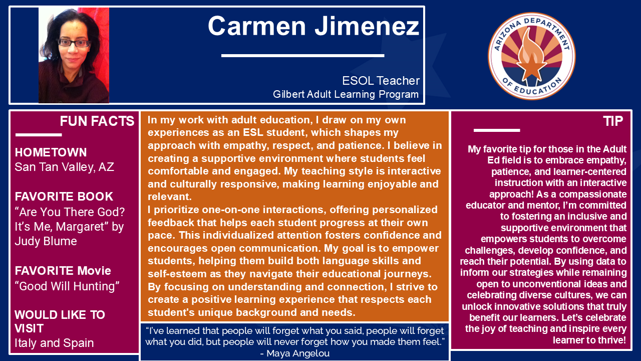 Teacher spotlight for Carmen Jimenez. Reach out to the Teaching and Learning Team for more information at AESTandL@azed.gov.