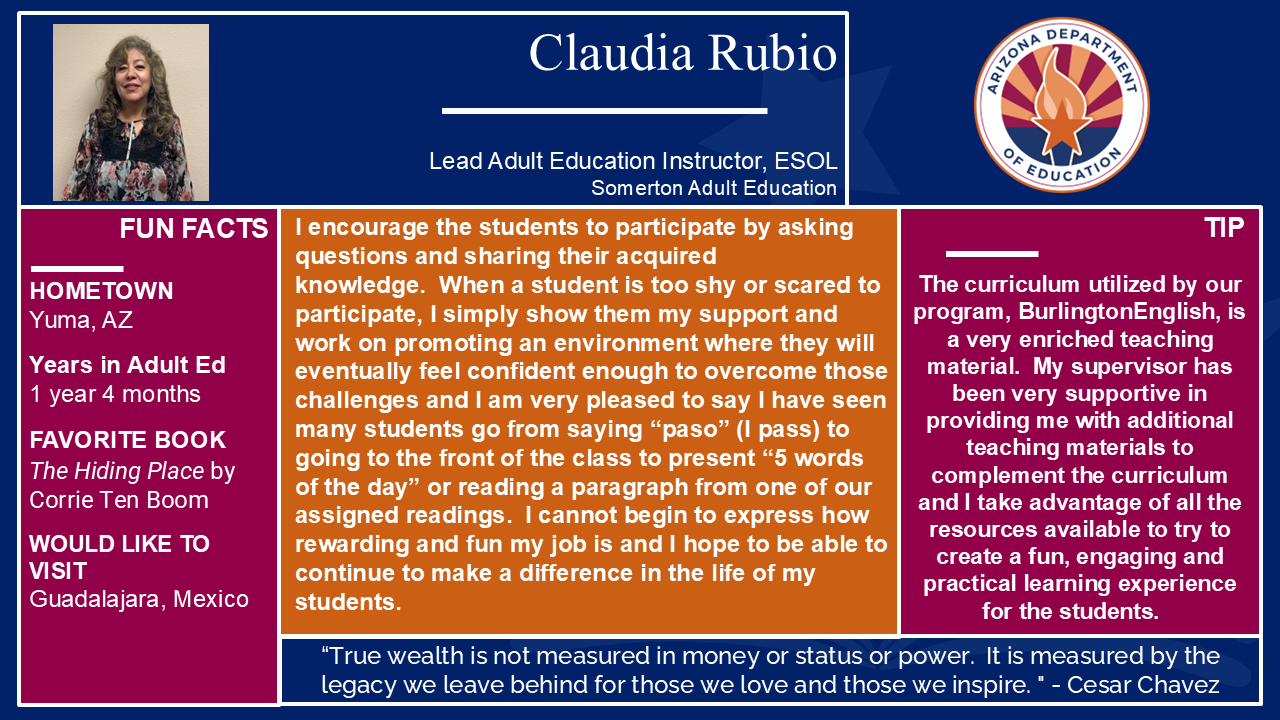 Teacher spotlight for Claudia Rubio. Reach out to the Teaching and Learning Team for more information at AESTandL@azed.gov.