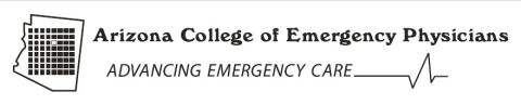 Arizona College of Emergency Physicians, Advancing Emergency Care